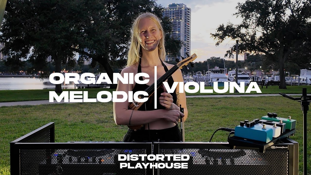 Organic & Melodic House Set w/ VIOLUNA | Distorted Playhouse