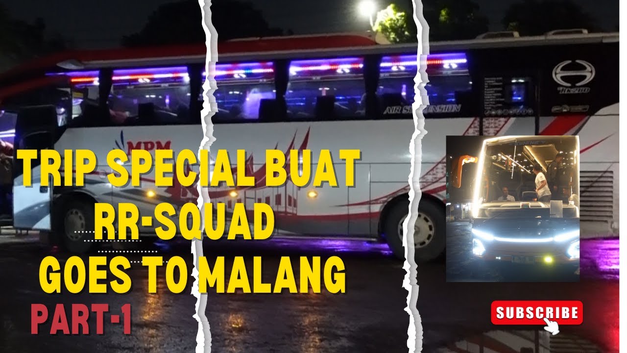 BERI KEJUTAN BUAT ABANG DAN GODE - SPECIAL TRIP to MLG PAKAI BIS -PART 1