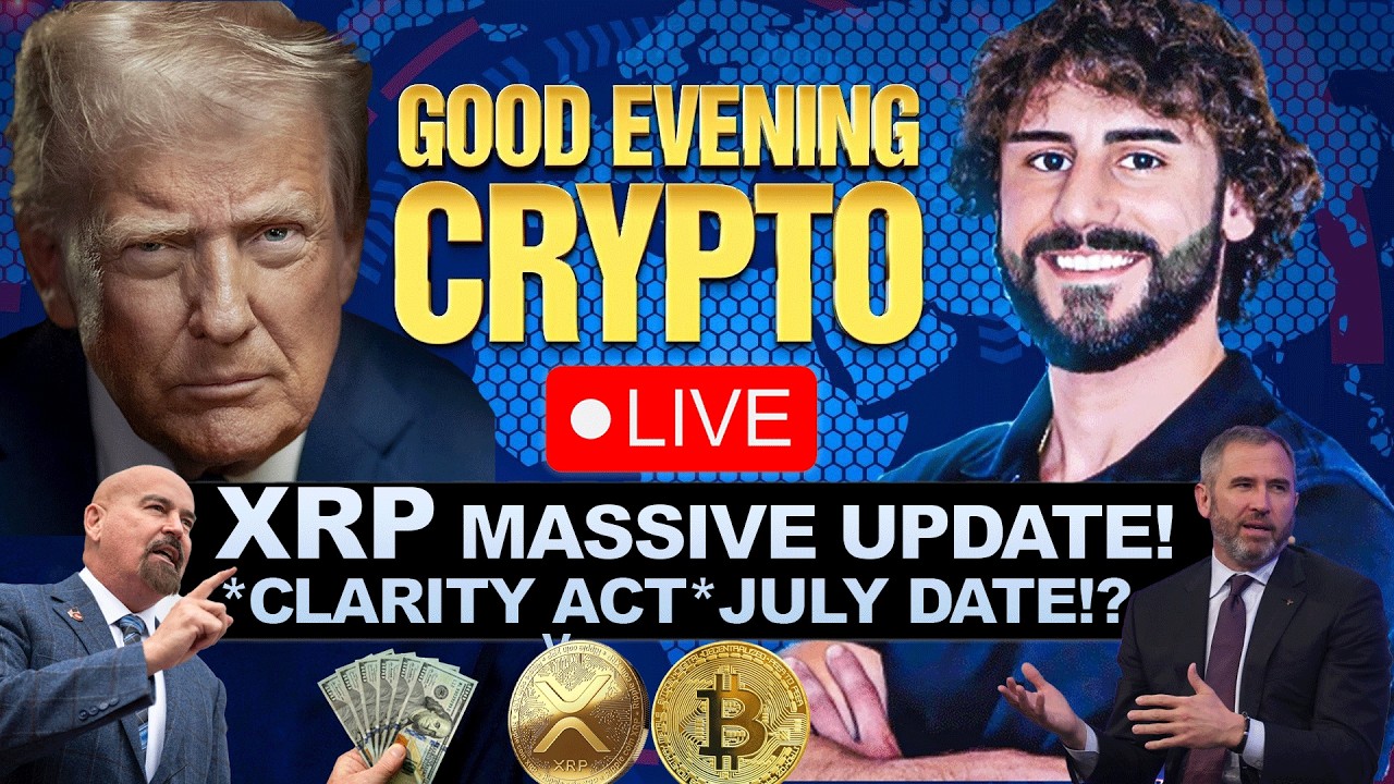 🚨 BREAKING: CLARITY ACT *BOMBSHELL* DATE SET FOR JULY!? 🚨 THIS UNLOCKS THE MICROSTRATEGY OF XRP!