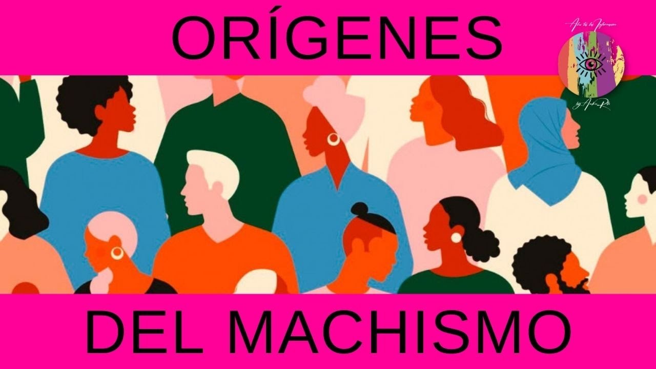 Orígenes del Machismo