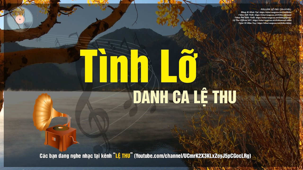 Tình Lỡ - Lệ Thu | Tác Giả: Thanh Bình