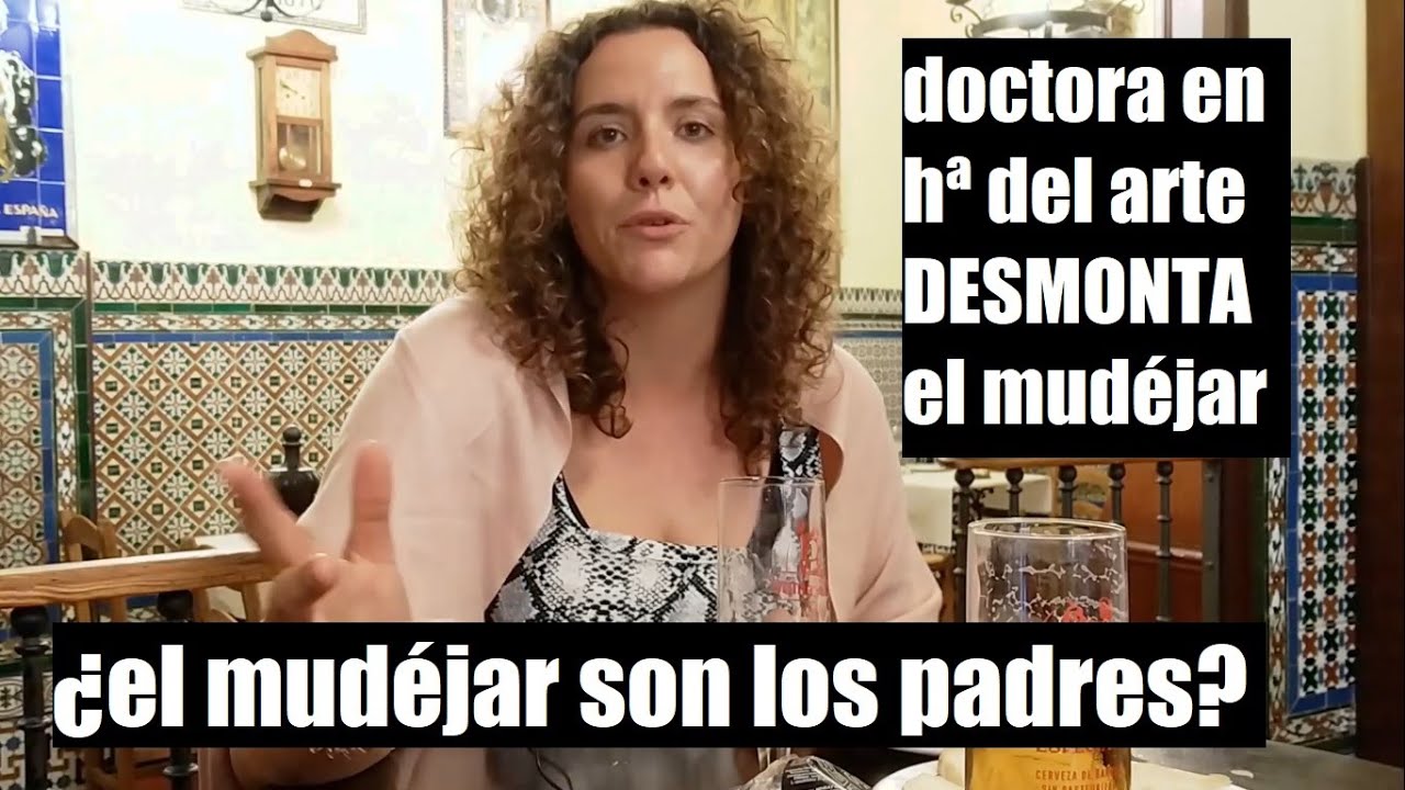 &iquest;EL MUD&Eacute;JAR SON LOS PADRES? Dra. BEL&Eacute;N CUENCA ABELL&Aacute;N DESMONTA EL ARTE MUD&Eacute;JAR EN 10 MINUTOS