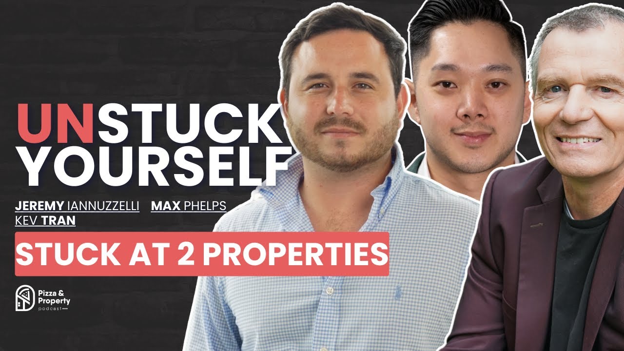 Stuck at 2 Properties, How to keep investing - With Jeremy Iannuzzelli - Max Phelps - Kev Tran