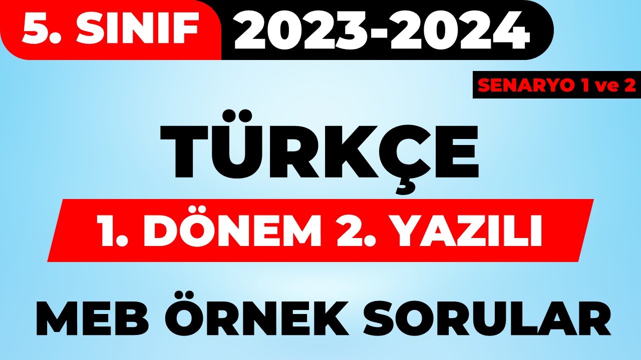 5. Sınıf Türkçe 1. Dönem 2. Yazılı | MEB Örnek Açık Uçlu Sorular Senaryo 1 ve 2
