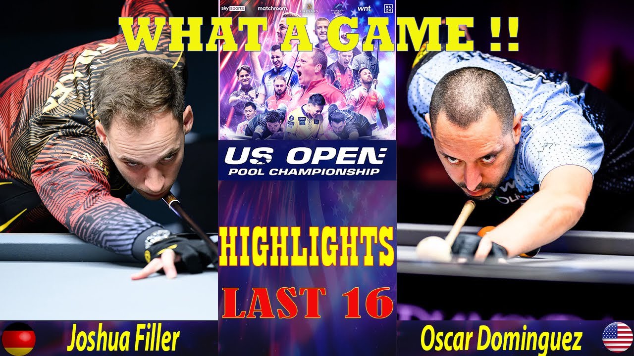 LAST 16 | Joshua Filler vs Oscar Dominguez | 2025 US OPEN POOL CHAMPIONSHIP
