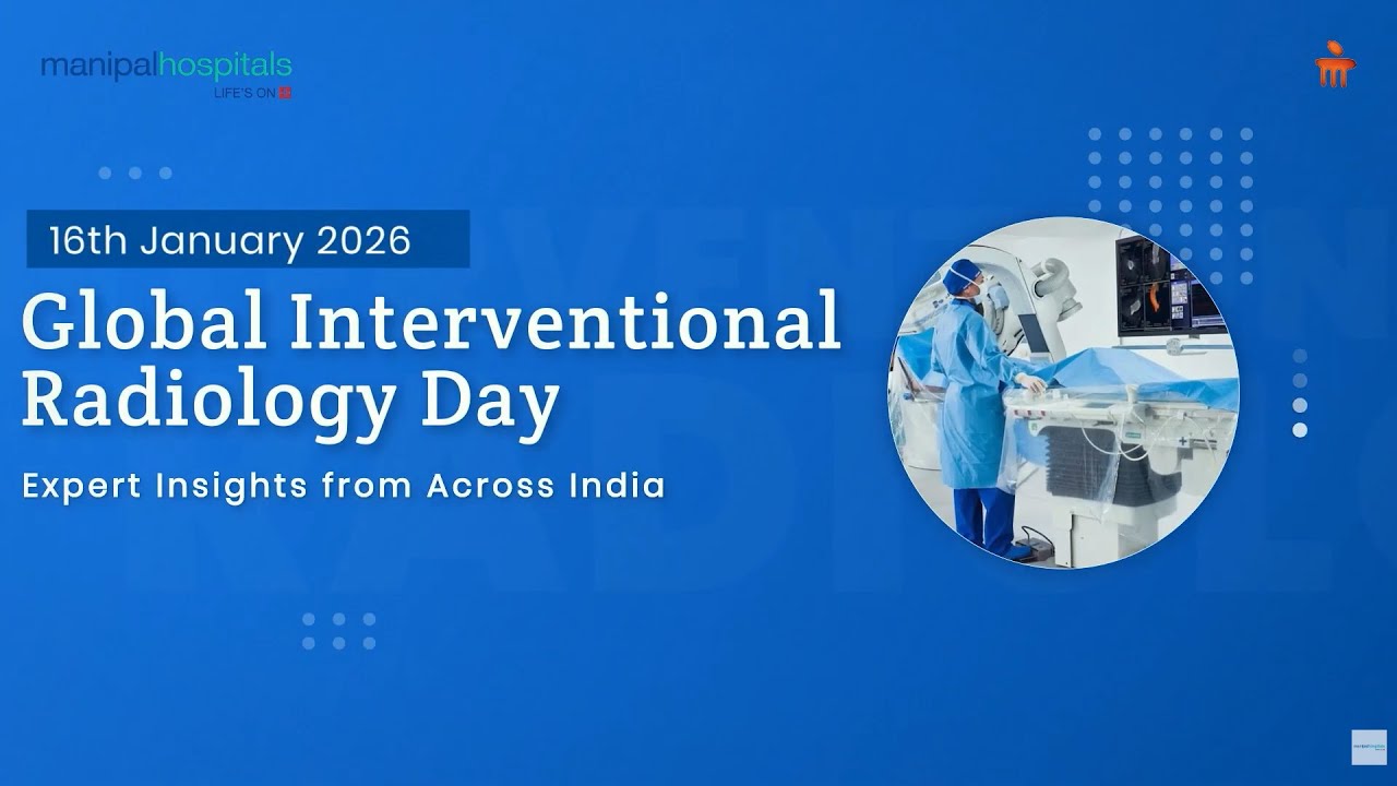Global Interventional Radiology Day 2026 | Manipal Doctors India | Precision Care from Head to Toe