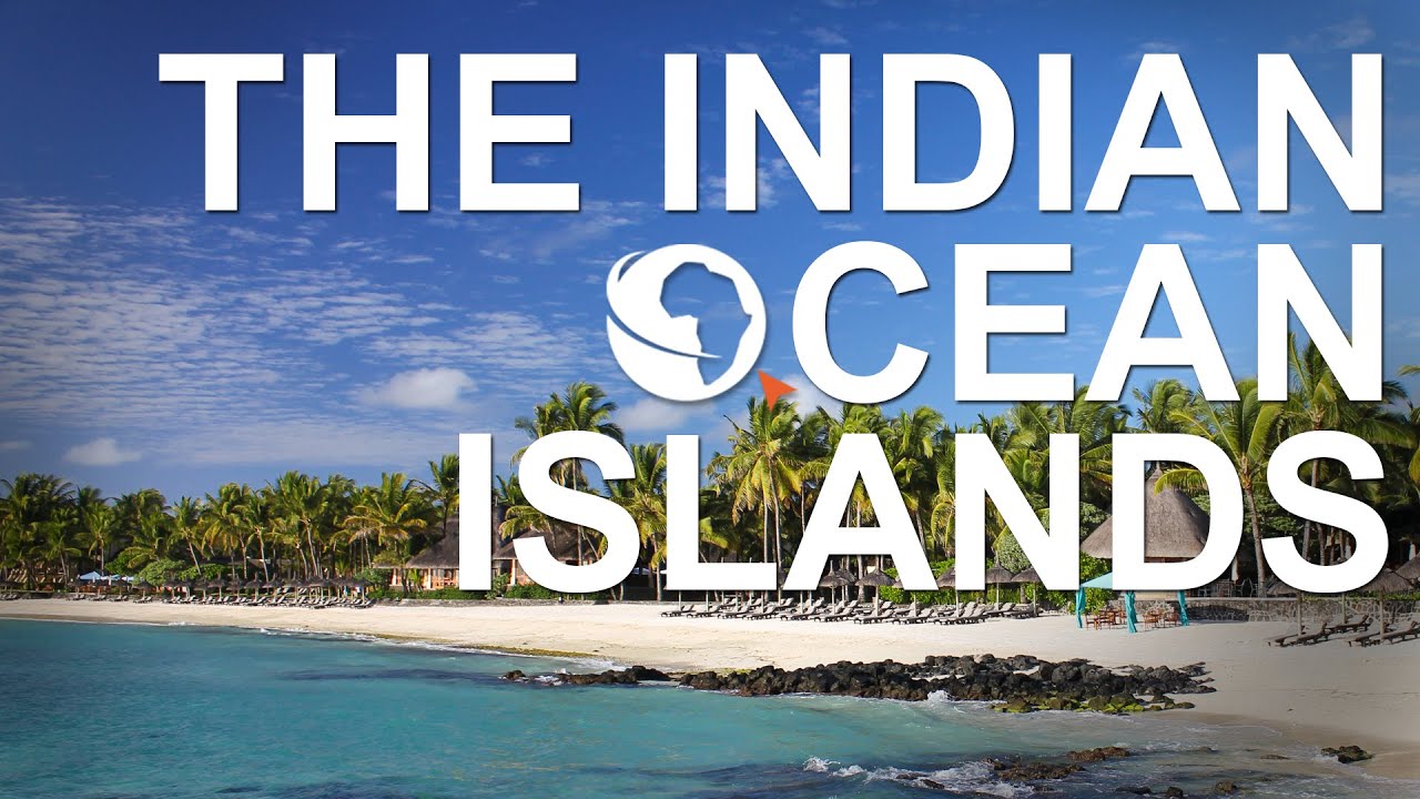 Indian Ocean Islands - Where to go and what to see