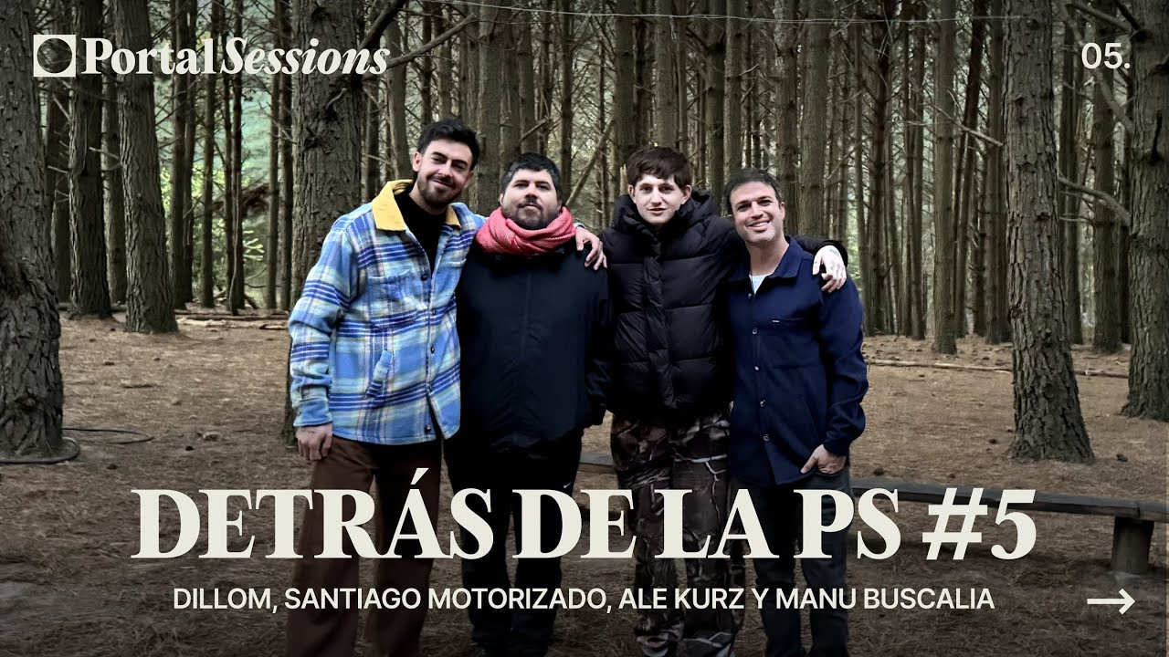 Dillom y Santiago Motorizado: La historia del encuentro - Portal Session 5