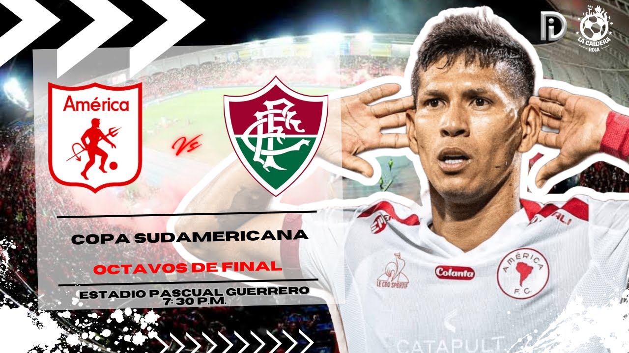 ·ENVIO CPA SURAMERICANA - AMERICA DE CALI (COL) VS FLUMINENSE (BRA) - 8vos de Final Ida