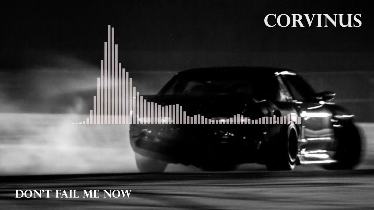 FDFMN | CORVINUS remix (Feet Don't Fail Me Now)