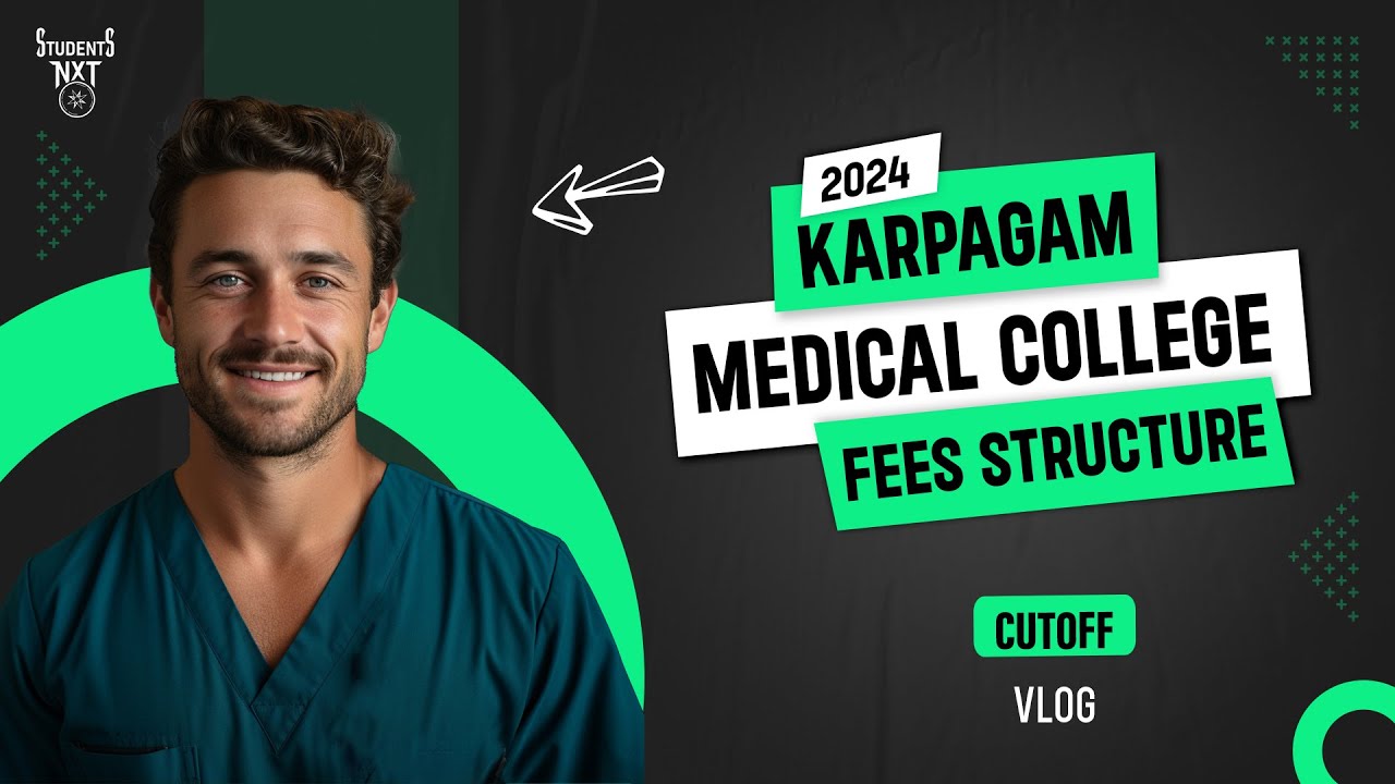 Karpagam Faculty of Med. Sci. | Fees Structure | Cutoff | Seat Matrix | College Vlog | Students Nxt