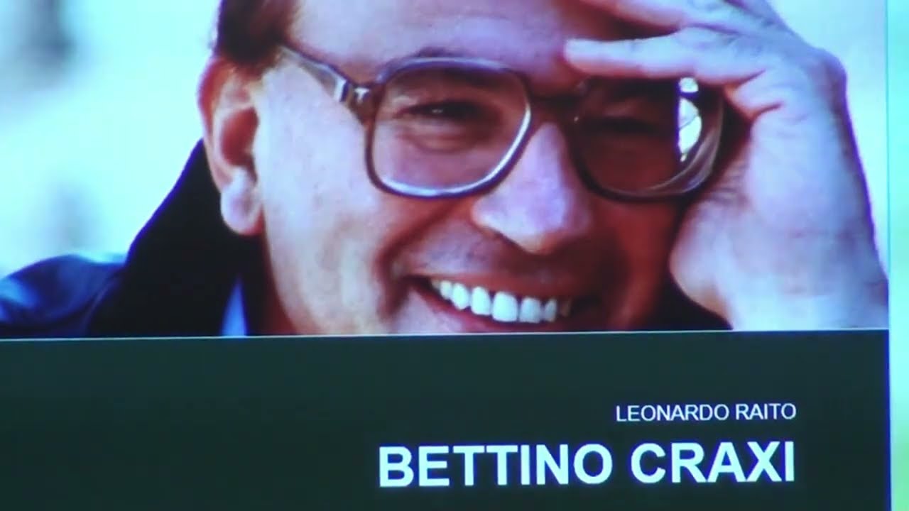 Bettino Craxi. Relatore: Leonardo Raito