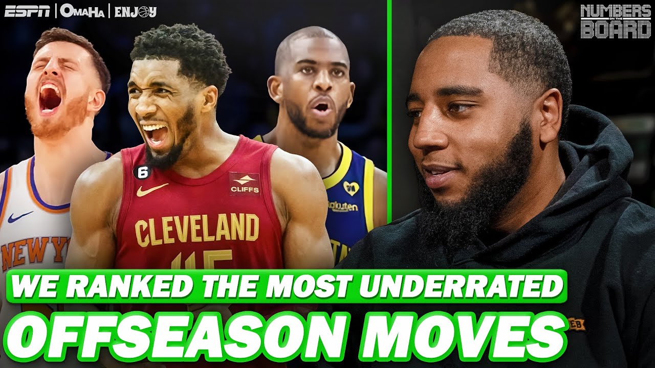 We ranked the most underrated offseason moves 🙌 | Numbers On The Board