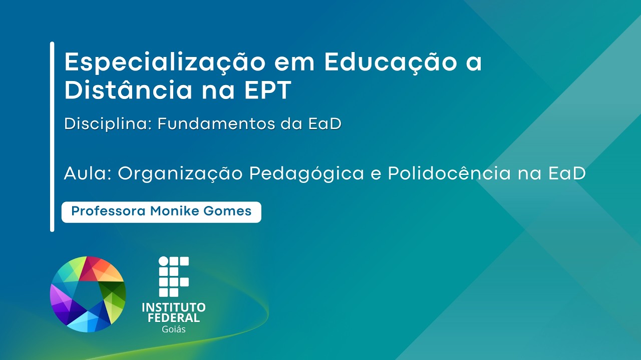 Fundamentos da EaD - Organização Pedagógica e Polidocência na EaD