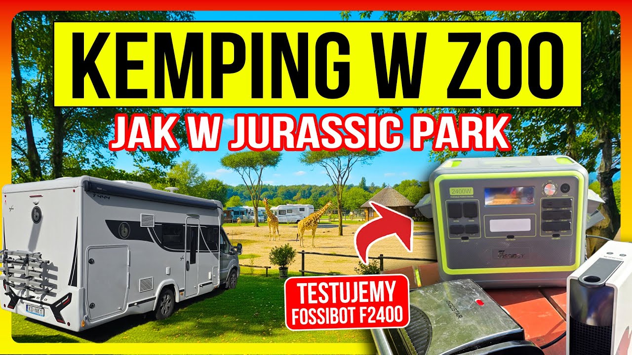 Kemping Przy ZOO – Sprawdzamy Safari Kemp i FOSSiBOT F2400 w Akcji