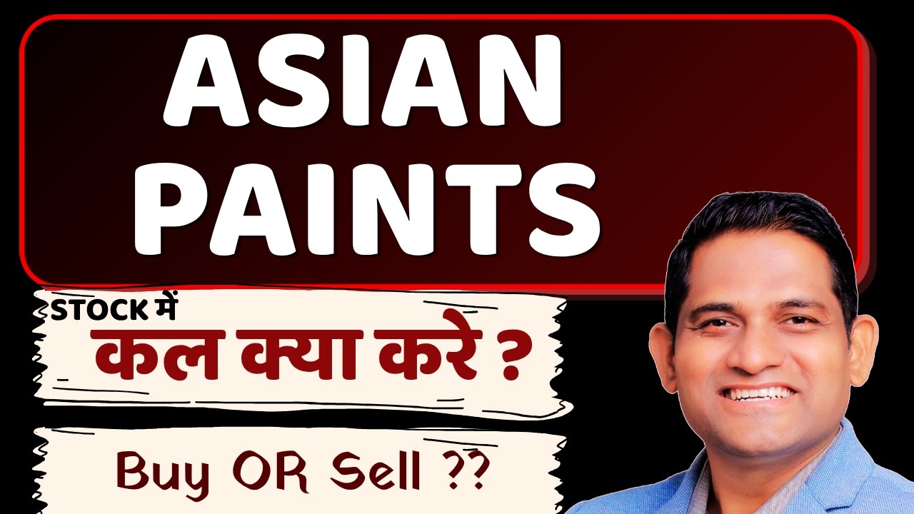 😱अभी अभी बड़ी खबर   ASIAN PAINTS share news🛑  ASIAN PAINTS share news today🛑Stocks To Buy🛑