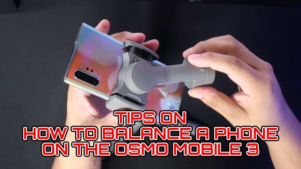 Tips on How to Balance A Note 10 Plus/Any Phone on Osmo Mobile 3 #NoSmallCreator