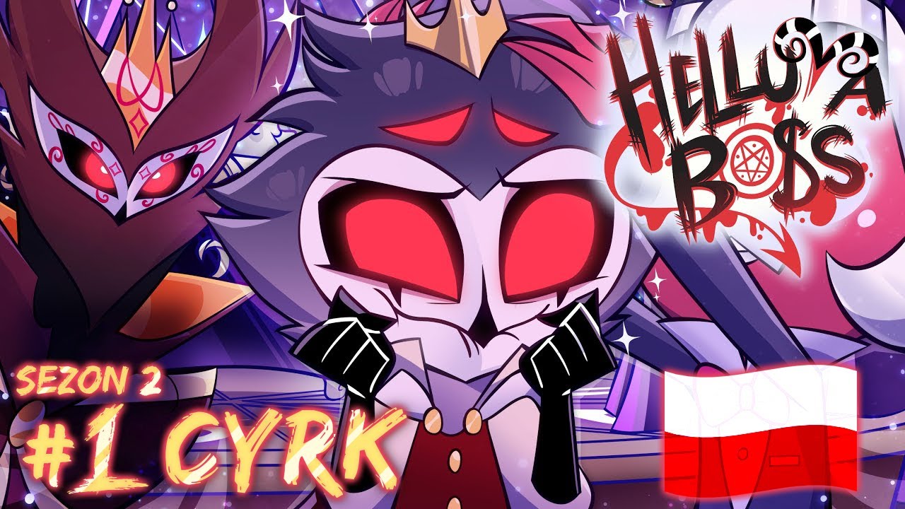 Helluva Boss - Cyrk (The Circus) || DUBBING PL || Sezon 2 Odcinek 1