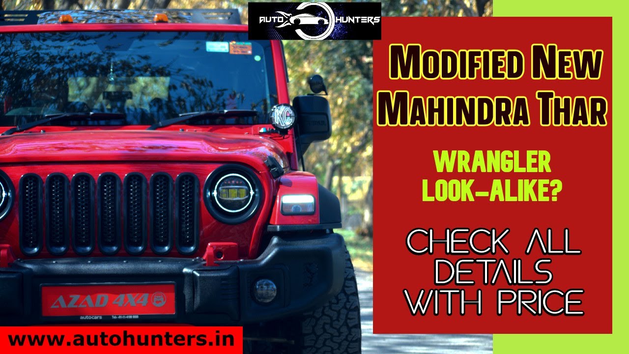 New Mahindra Thar 2020 Modified To Look Like Jeep Wrangler || AZAD 4X4 || AutoHunters India || #Thar