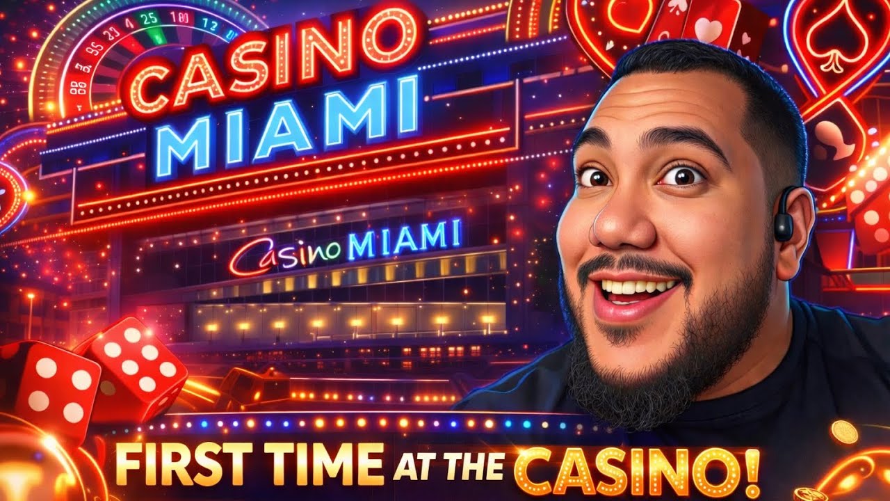 FIRST TIME AT THE CASINO MIAMI - MIAMI, FL