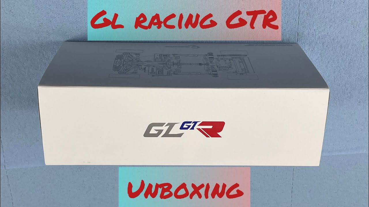 GL Racing GTR Unboxing