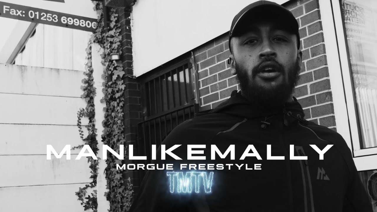 ManLikeMally | Morgue Freestyle [@TMTVPR]