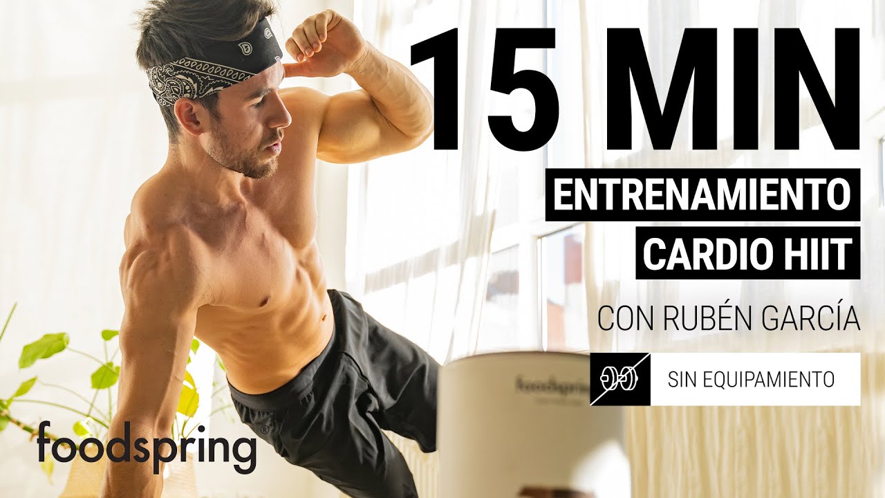 15 minutos | Entrenamiento Cardio HIIT Con Rubén García | foodspring®