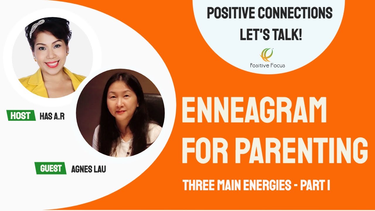 Enneagram for parenting - Three Main energies - Part 1/3 | Positive Connections. Let's Talk! EP 3