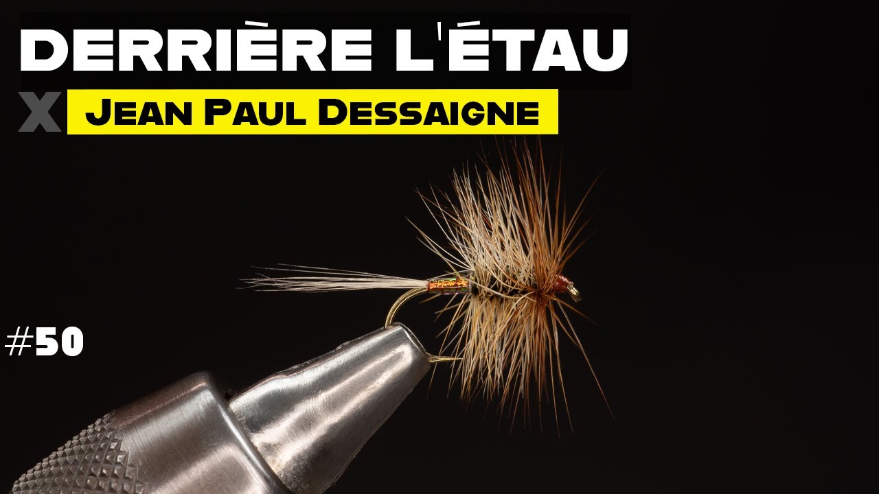 Derrière l'étau n°50 : montage d'une mouche de type palmer amélioré