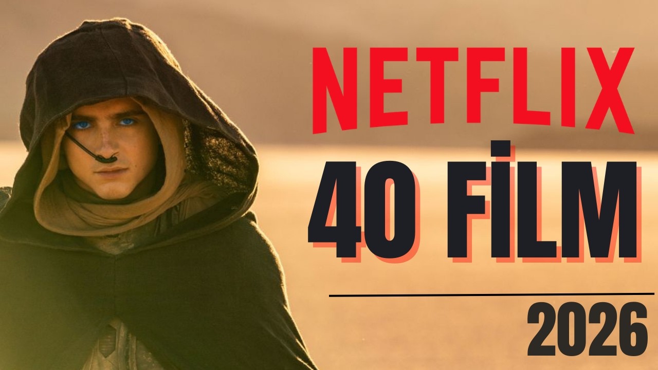 Netflix'te İzleyebileceğiniz En iyi 40 Film | Netflix Film Önerileri - Netflix 2026 Yılı Kütüphanesi