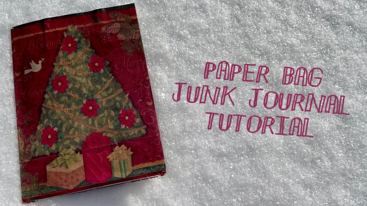 Paper Bag Junk Journal Tutorial (soo addicting to make!)