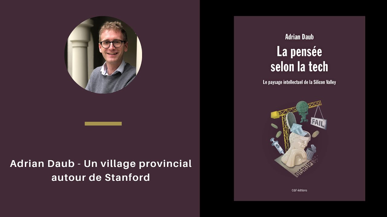 Adrian Daub - La Silicon Valley, un village ?