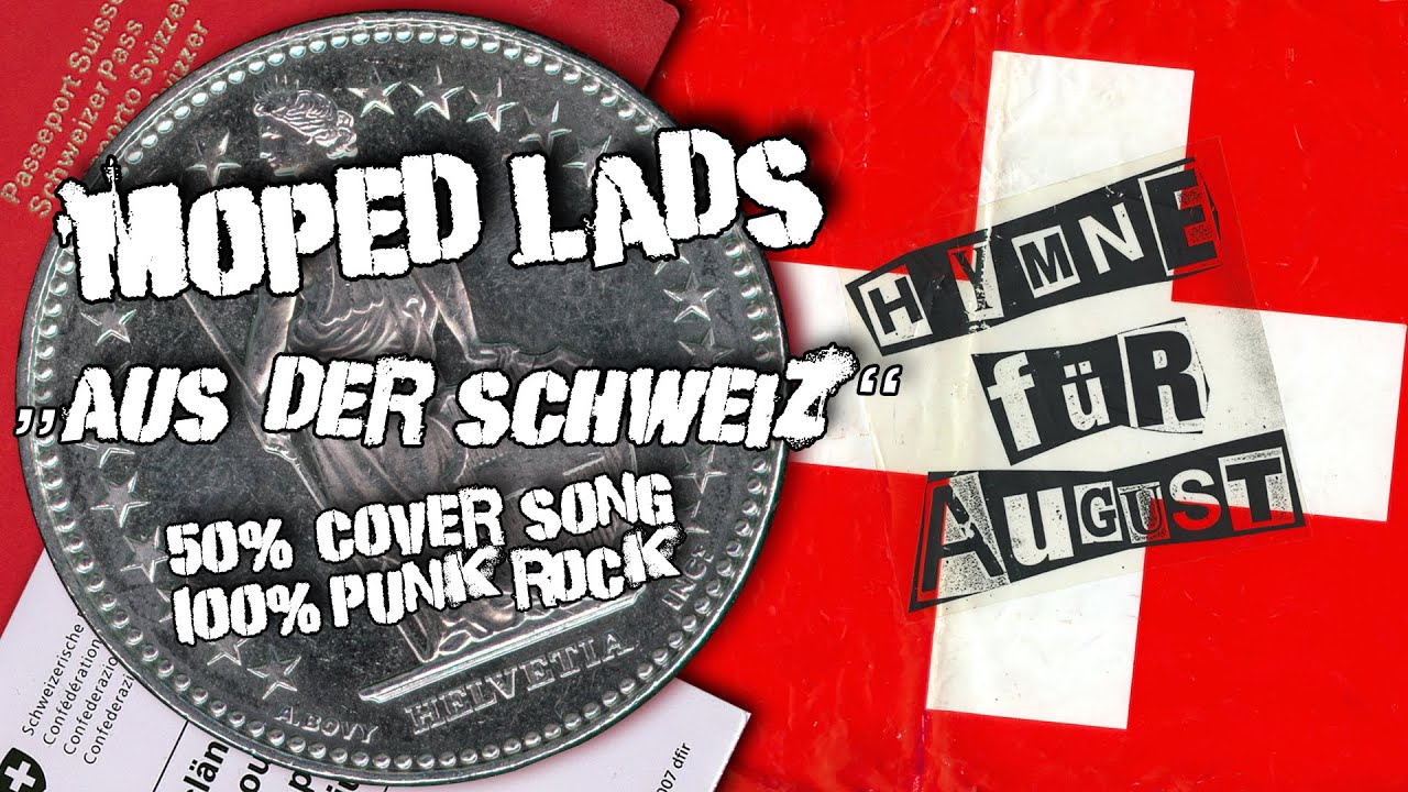 M&Ouml;PED LADS - Aus der Schweiz (50% Cover, 100% Punk Rock)