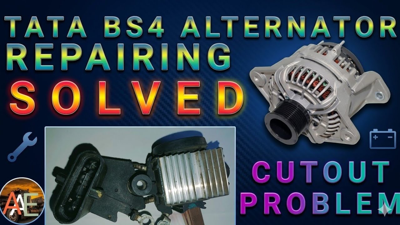 TATA BS4 ALTERNATOR REPAIRING / SOLVED CUTOUT PROBLEM.