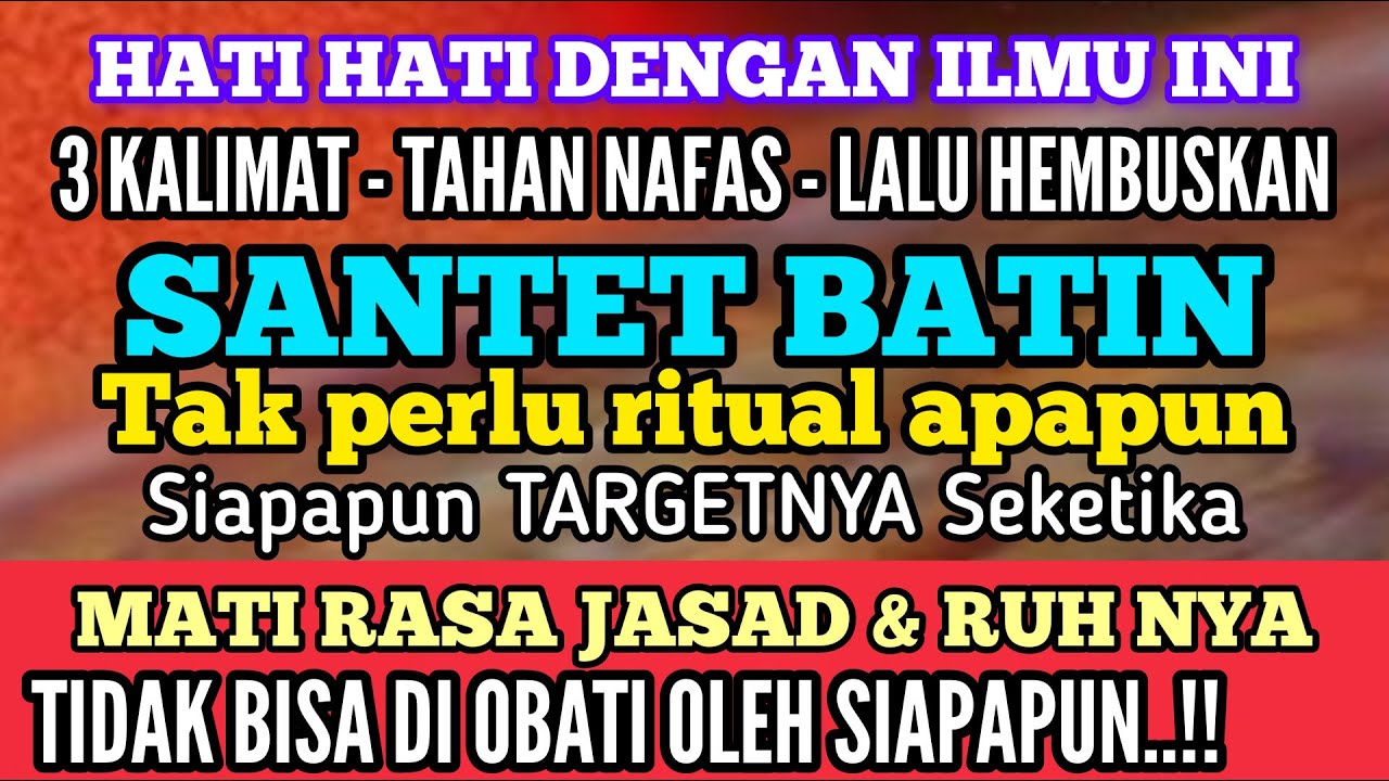 Ilmu langka‼️SANTET BATIN-SIAPAPUN TARGETNYA PASTI FATAL AKIBATNYA-CUKUP LETAKAN DI BAWAH BANTALMU