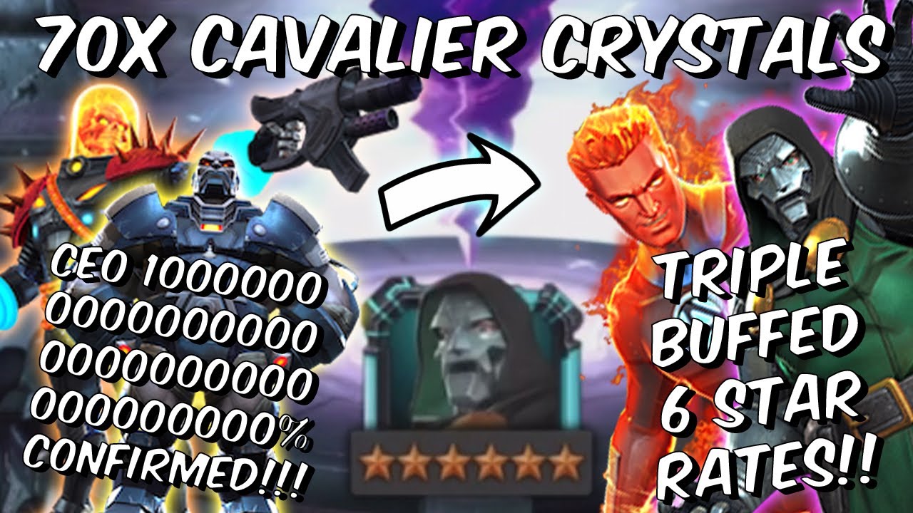 70x BUFFED 6 Star Cavalier Crystal Opening - CEO 100000000% Confirmed - Marvel Contest of Champions