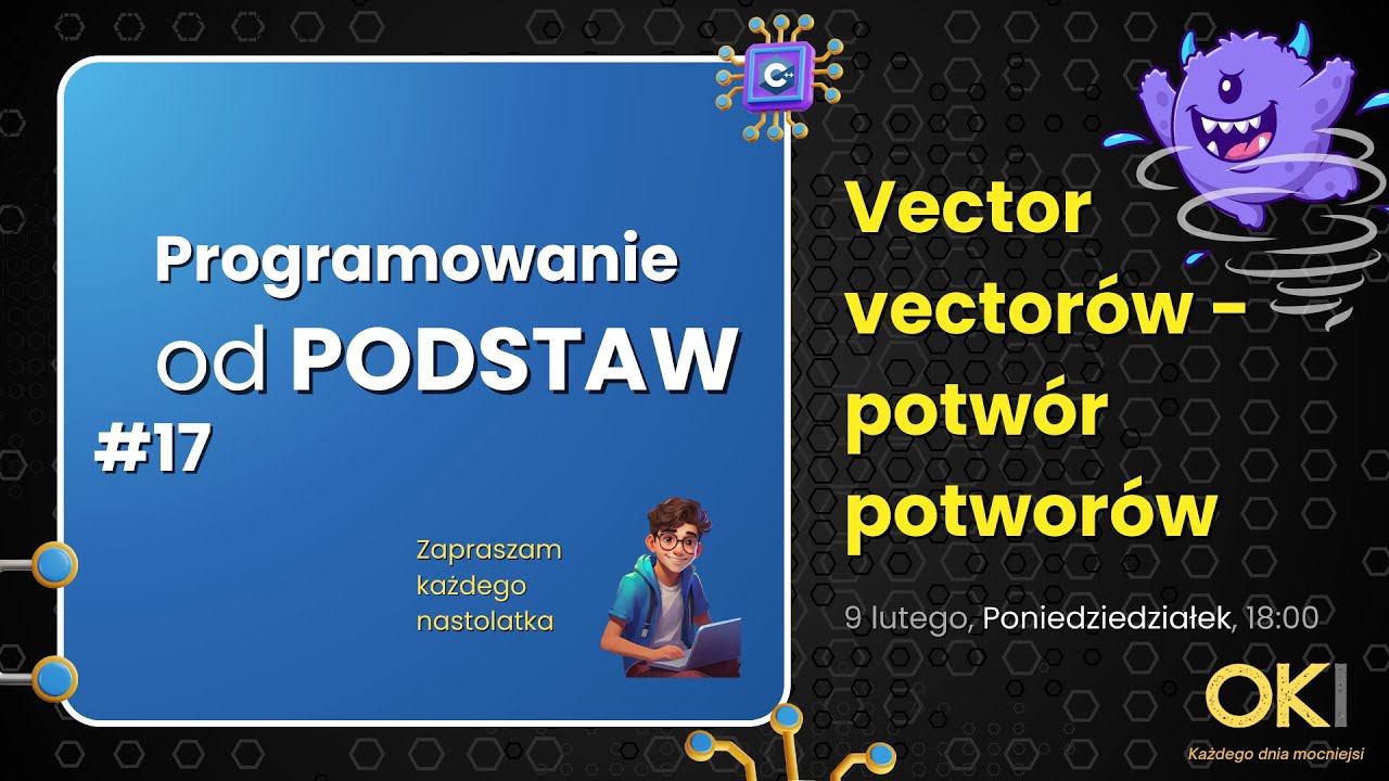 👹 Vector vectorów - potwór potworów - Programowanie OD PODSTAW #17