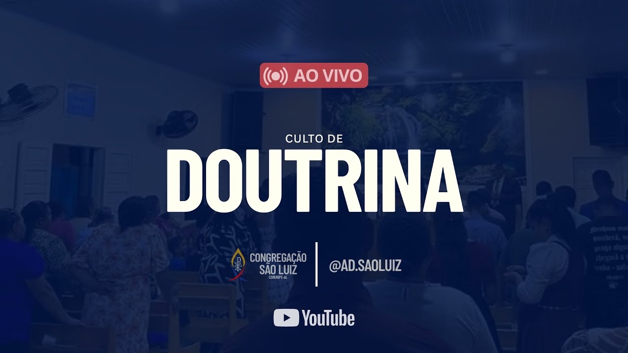 Culto de doutrina Ad São Luiz Coruripe-AL     06/02/2026
