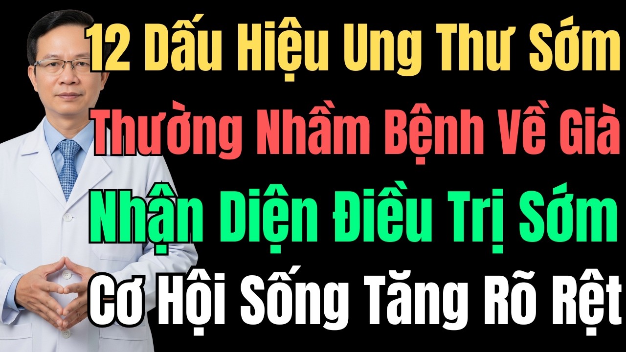 Những Dấu Hiệu Ung Thư Quan Trọng Tuyệt Đối Không Được Bỏ Qua