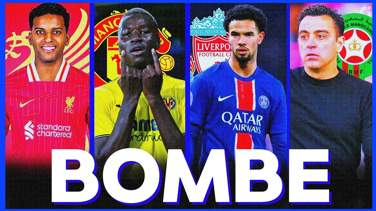 🚨MERCATO : Liverpool Passe À L'offensive, Xavi Signe Au Maroc ? Man United Cible Pape GUEYE, BARÇA..