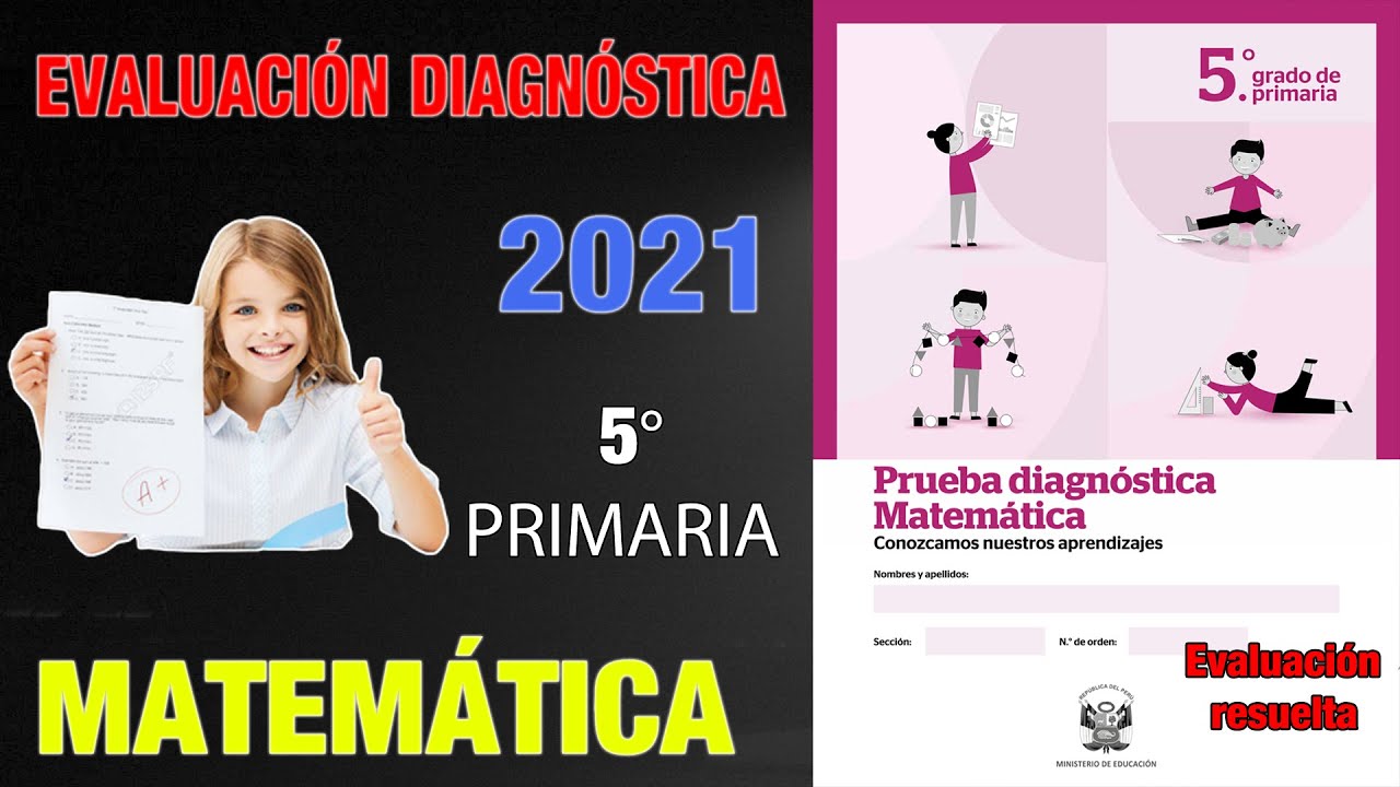 Evaluación diagnóstica de MATEMATICA para 5° grado de PRIMARIA Aprendo en casa - 2021
