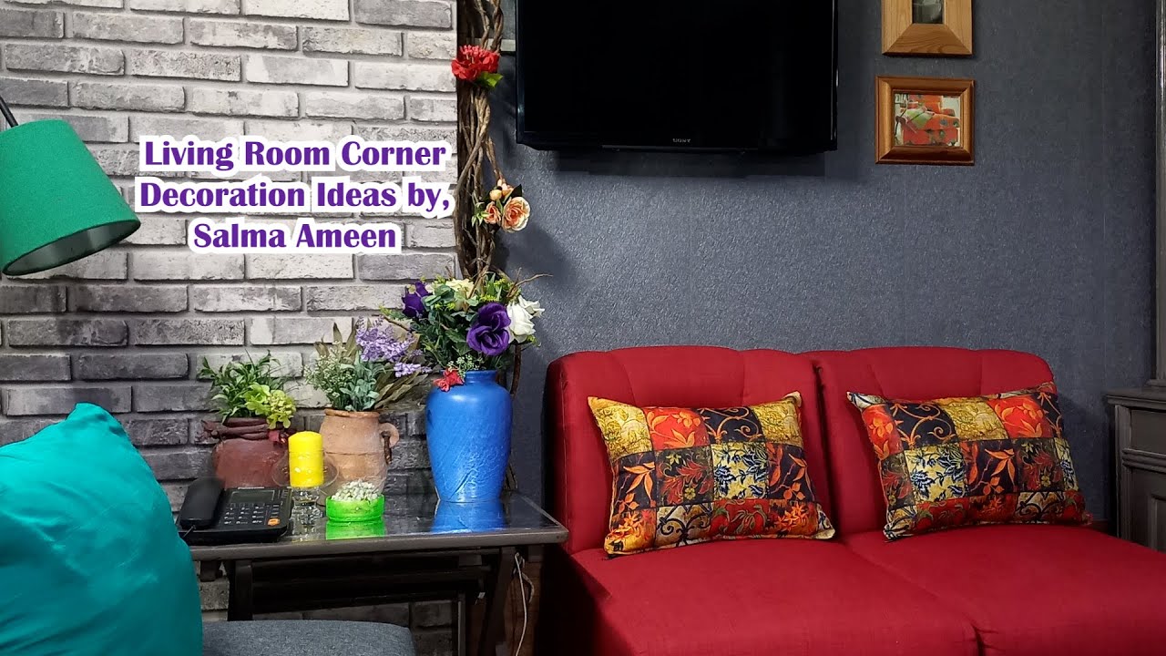 How to Decorate a Living Room Corner || Ideas by Salma Ameen || Interiors || Decor || Home