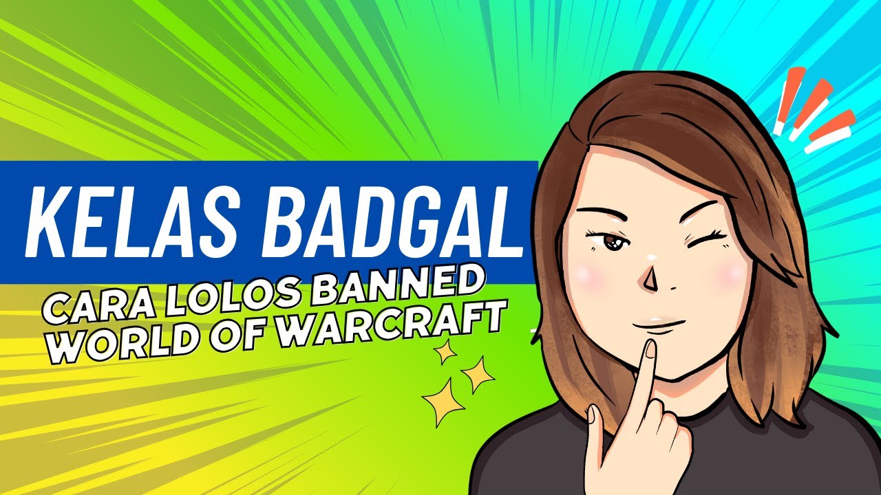5 Tahun Main World of Warcraft Kok Betah? Kok Enggak Kena Banned? | KELAS BADGAL