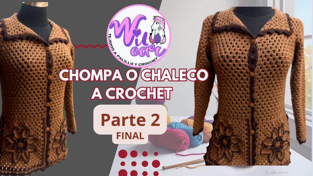 paso a paso cárdigan o chaleco tejido a crochet parte 2 Final