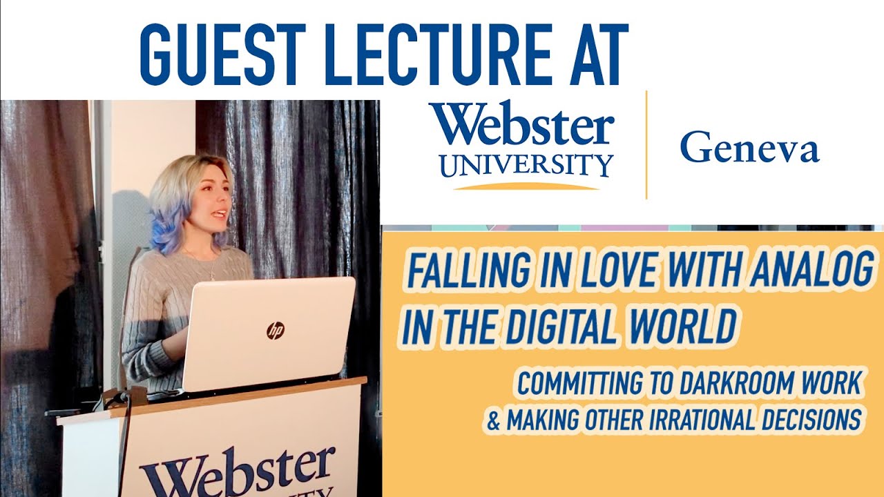 How I Fell in Love With Film Photography And What Happened Next - Talk at Webster University Geneva