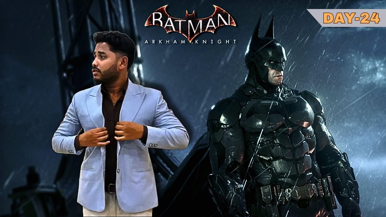 Oddz is live || BATMAN: ARKHAM KNIGHT Day-24