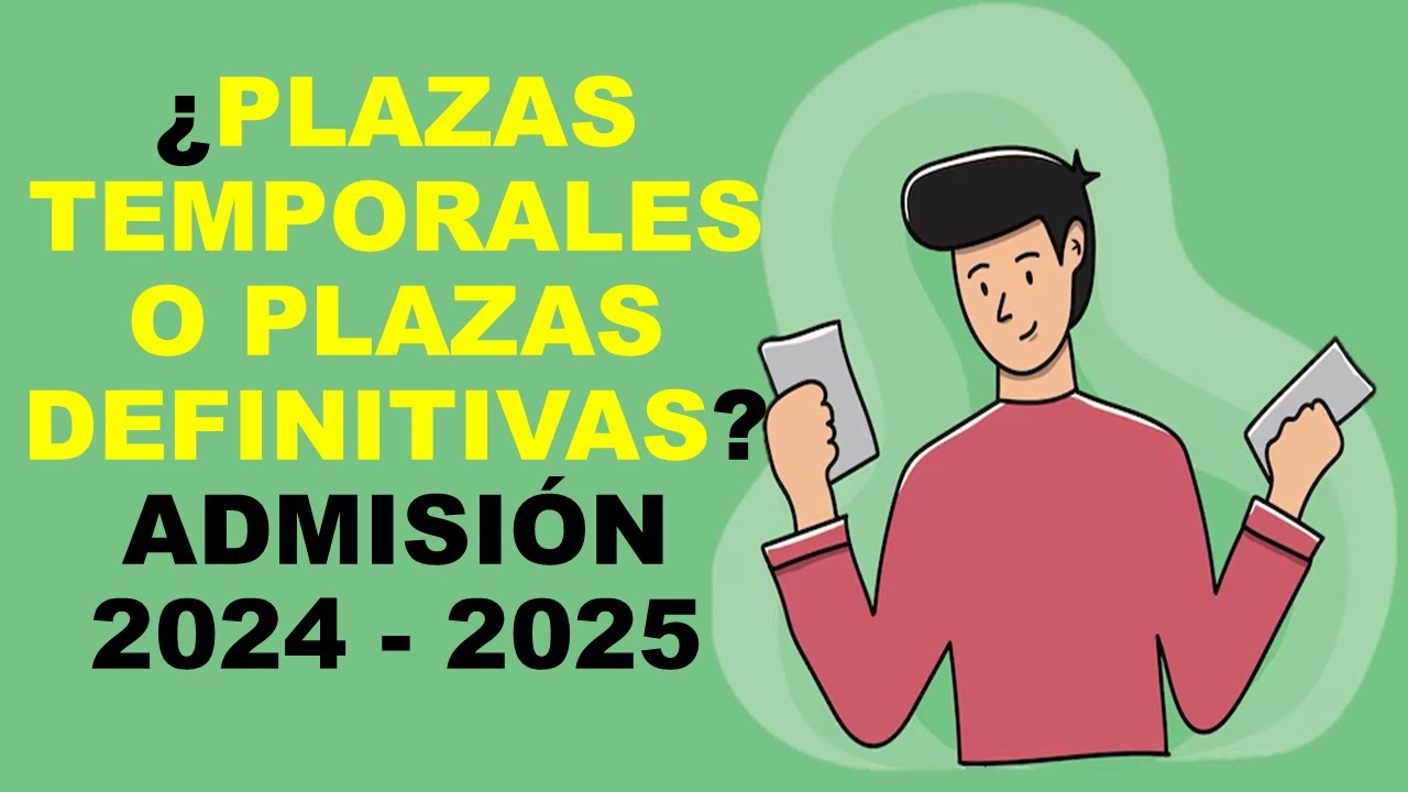 Soy Docente: ¿PLAZAS TEMPORALES O PLAZAS DEFINITIVAS? ADMISIÓN 2024 - 2025