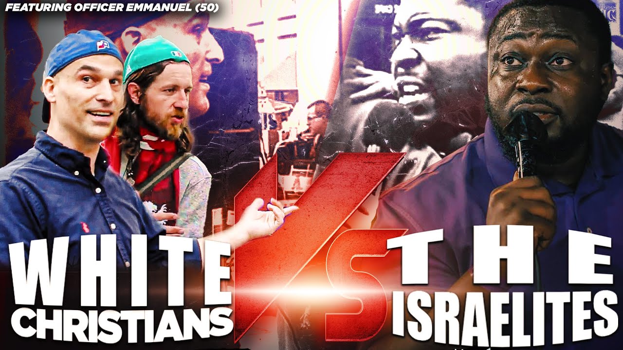White Christians VS The Israelites