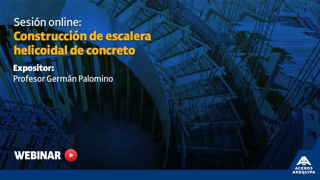 Sesión Online | Construcción de escalera helicoidal de concreto