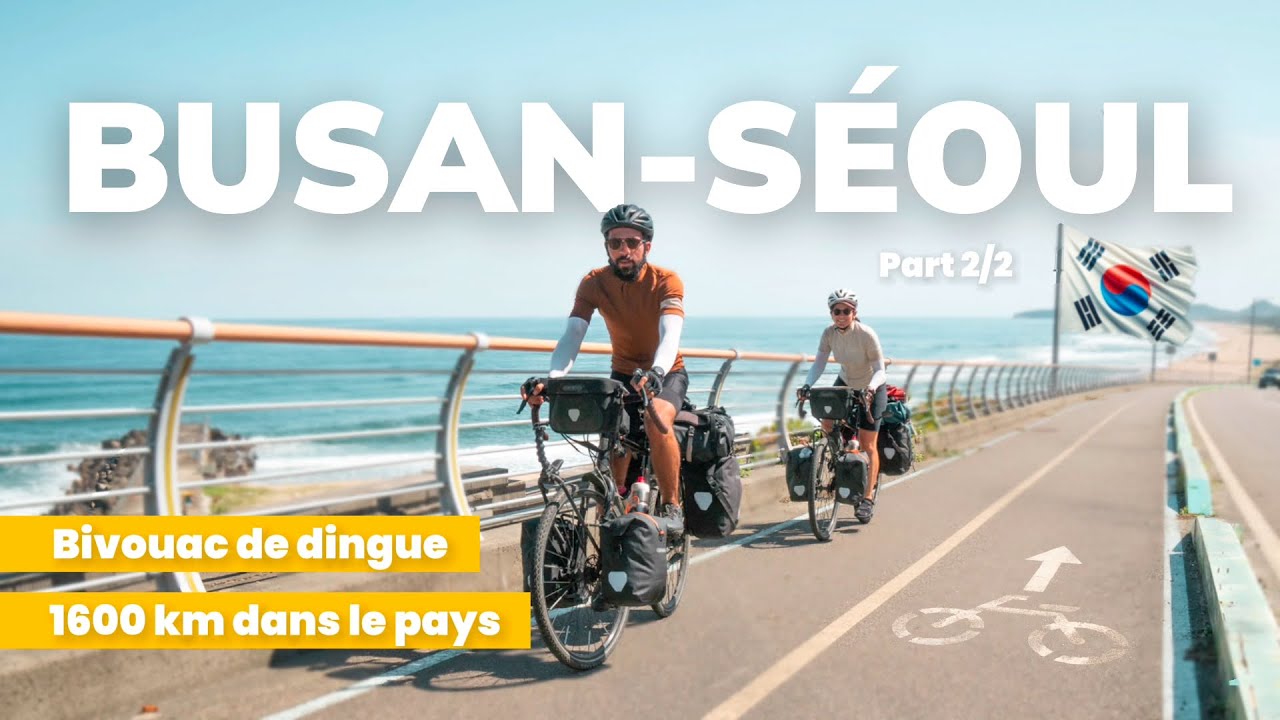 17 | Voyage à vélo : CORÉE du SUD on a fait LE TOUR (1500km)